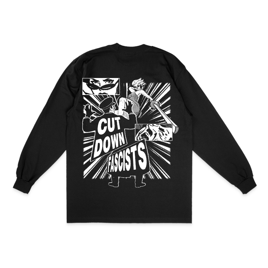 CUT DOWN FASCISTS LONG SLEEVE TEE