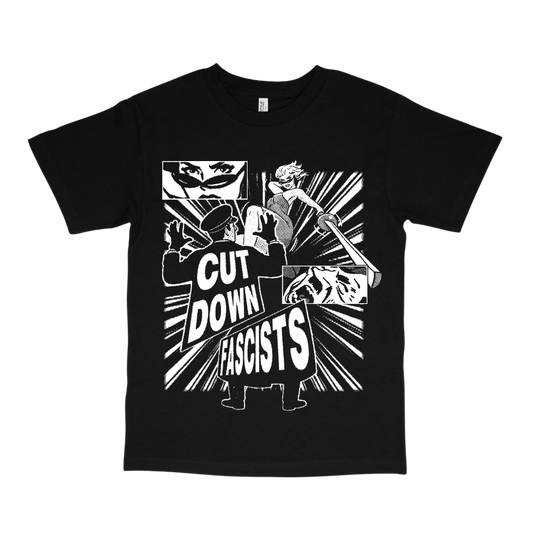 CUT DOWN FASCISTS TEE (FRONT LOGO)