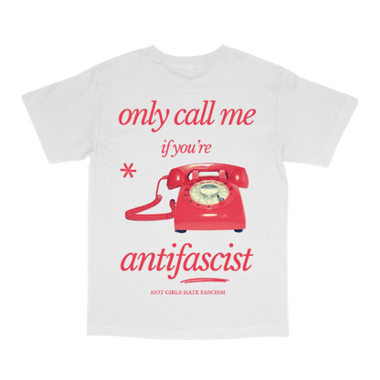 CALL ME ANTIFASCIST TEE